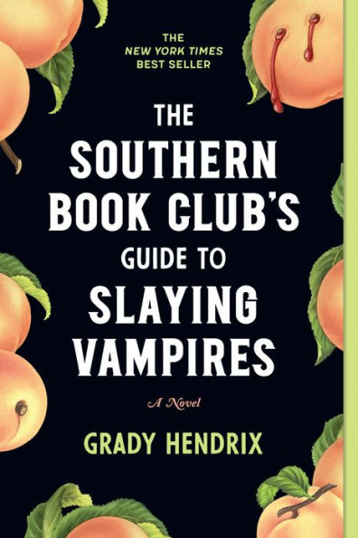 Cover for Grady Hendrix's The Southern Book Club's Guide to Slaying Vampires